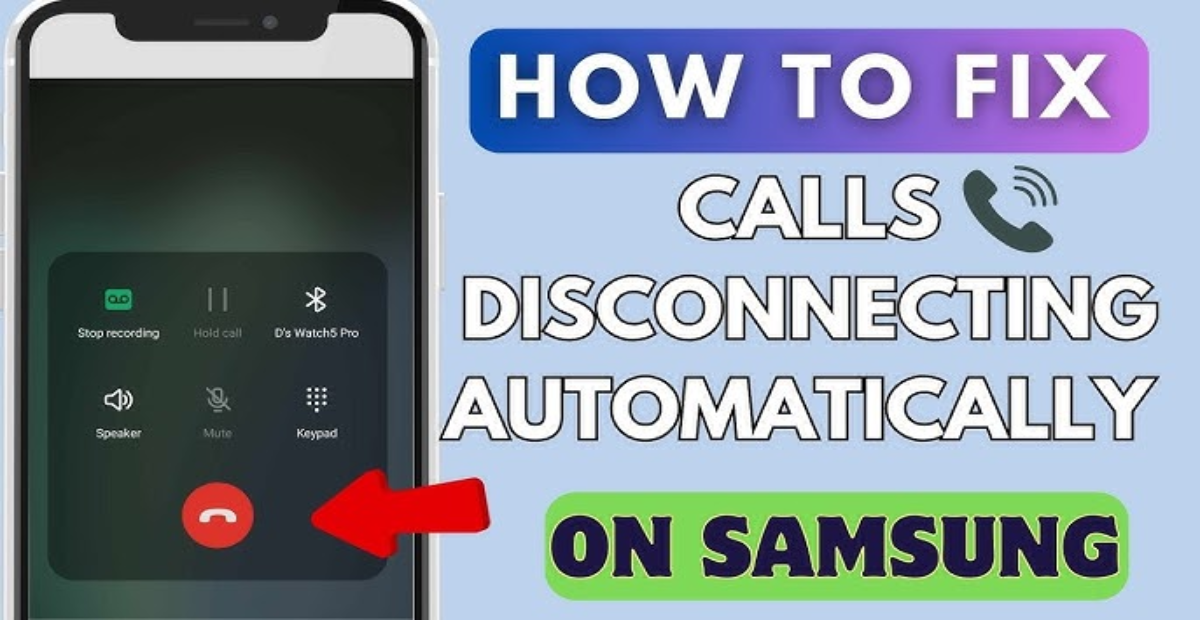 [11 طريقة] كيفية إصلاح مشكلة انقطاع المكالمات تلقائيًا على هاتف Samsung Galaxy
