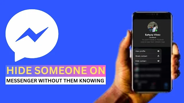 كيفية إخفاء هويتك عن شخص ما دون حظره على Messenger